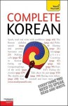 Complete Korean: A Teach Yourself Guide (Teach Yourself: Level 4) - Mark Vincent, Jaehoon Yeon