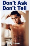 Don't Ask Don't Tell - Gay M/M Virgin Erotica XXX Male Seduction - Ally Love