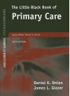 The Little Black Book of Primary Care - Daniel K. Onion, James Glazer