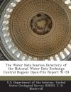 The Water Data Sources Directory of the National Water Data Exchange Central Region: Open-File Report 91-53 - C. D. Blackwell, United U.S. Department of the Interior