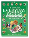 Everyday Words in Spanish Sticker Books - Caroline Hopper, Pilar Dunster, Marta Nunez