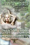 Phantom Desire (Psychic Menage) (Volume 2) - Houston Havens