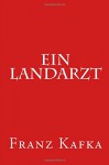 Ein Landarzt - Franz Kafka