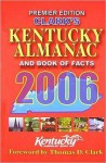 Clark's Kentucky Almanac and Book of Facts - Thomas D. Clark