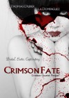 Crimson Fate - Ella Dominguez, Thomas Duder