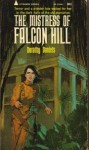 The Mistress of Falcon Hill - Dorothy Daniels