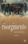 Risorgimento: The History of Italy from Napoleon to Nation State - Lucy Riall