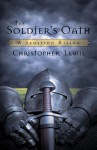 The Soldier's Oath: A Sedition Rising - Christopher Lewis