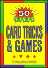 50 Nifty Card Tricks & Games - Sheryl Scarborough