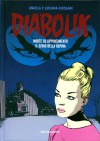 Diabolik gli anni del terrore n. 16: Morte su Appuntamento - Il Genio della Rapina - Angela Giussani, Luciana Giussani