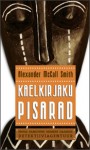 Kaelkirjaku pisarad (Proua Ramotswe Esimene Daamide Detektiiviagentuur, #2) - Krista Kaer, Alexander McCall Smith