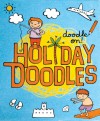 Doodle On!: Holiday Doodles - Smriti Prasadam-Halls, Anja Boretzki