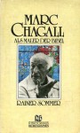 Marc Chagall als Maler der Bibel - Rainer Sommer