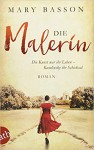 Die Malerin: Roman - Mary Basson, Gabriele Weber-Jaric