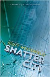 Shatter City - Scott Westerfeld
