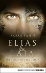 Elias & Laia - Die Herrschaft der Masken - Sabaa Tahir, Barbara Imgrund