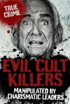 Evil Cult Killers - Ray Black