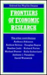 Frontiers Of Economic Research: Proceedings Of Section F (Economics) Of The British Association For The Advancement Of Science, Oxford, 1988 - Phyllis Deane