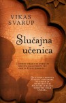 Slučajna učenica - Vikas Swarup, Nikola Pajvančić