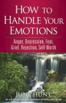 How to Handle Your Emotions (Counseling Through the Bible Series) - June Hunt