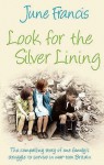 Look For The Silver Lining - June Francis