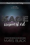 KAGE Unmasked - Maris Black