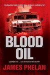 Blood Oil - James Phelan