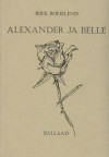 Alexander ja Belle - Birk Rohelend