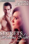 Secrets of a Wedding Night - A Sensual, Sexy Victorian-Era Historical Romance Short Story from Steam Books - Sandra Sinclair, Steam Books