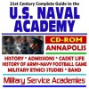 21st Century Complete Guide To The U.S. Naval Academy, Annapolis, Facilities, History, Cadet Life, Admissions, Illustrated History Of Army Navy Football ... Academies Series (Two Cd Rom Superset) - United States Department of Defense