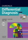 Churchill's Differential Diagnosis, Pocketbook with CD-ROM PDA Software: Book and CD ROM (Churchill Pocketbooks) - Andrew T. Raftery, Eric Kian Saik Lim