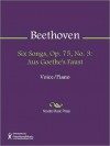 Six Songs, Op. 75, No. 3: Aus Goethe's Faust - Ludwig van Beethoven