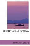 El Diablo Está en Cantillana (Spanish Edition) - Luis Vélez de Guevara