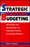 Strategic Capital Budgeting - Hazel J. Johnson