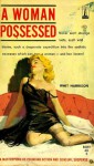 A Woman Possessed - Whit Harrison, Robert Maguire