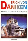 Dziedzictwo Kukulcana : powieść archeologiczna - Erich von Däniken