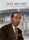 Jazz Age Poet: A Story about Langston Hughes - Veda Boyd Jones