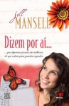 Dizem por aí - Jill Mansell, Sayuri Arakawa