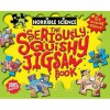 The Seriously Squishy Jigsaw Book (Horrible Science) - Nick Arnold, Tony De Saulles