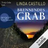 Brennendes Grab - Linda Castillo