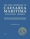 Caesarea Maritima: The Coins And the Hellenistic, Roman And Byzantine Economy of Palestine (Asor Archaeological Reports) (Asor Archaeological Reports) ... to Caesarea Maritima Excavation Reports) - Jane DeRose Evans
