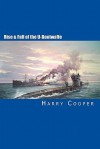 Rise & Fall of the U-Bootwaffe - Harry Cooper