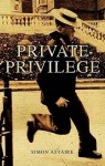 Private Privilege - Simon Astaire