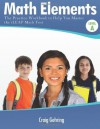 Math Elements Level A: The Practice Workbook to Help You Master the Ileap Math Test - Craig Gehring