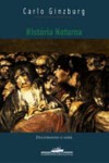 História Noturna: Decifrando o Sabá - Carlo Ginzburg, Nilson Moulin Louzada