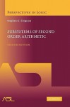 Subsystems of Second Order Arithmetic (Perspectives in Logic) - Stephen Simpson