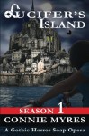 Lucifer's Island: A Gothic Horror Soap Opera (Season 1) (Volume 1) - Connie Myres