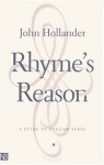 Rhyme's Reason: A Guide to English Verse - John Hollander