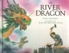 The River Dragon - Darcy Pattison, Jean Tseng, Mou-Sien Tseng