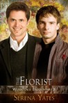 The Florist (Workplace Encounters) - Serena Yates